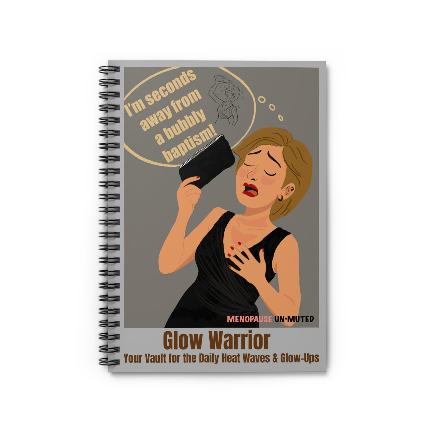 Funny Menopause Spiral Journal – Hot Flash Glow Warrior Notebook for Women