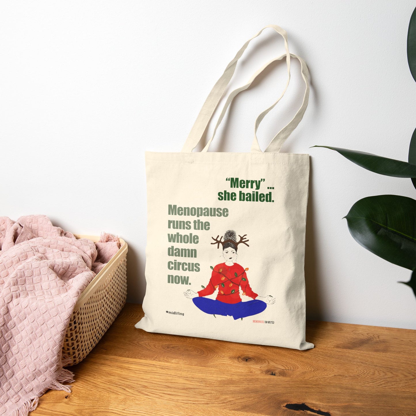Funny Menopause Midlife Women Holiday Gift - Canvas Tote Bag