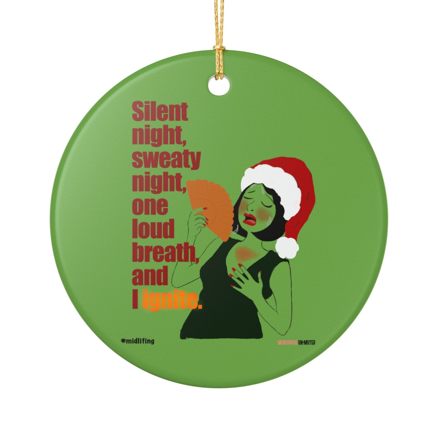 Funny Menopause Midlife Women Holiday Gift - Ceramic Decoration Ornament