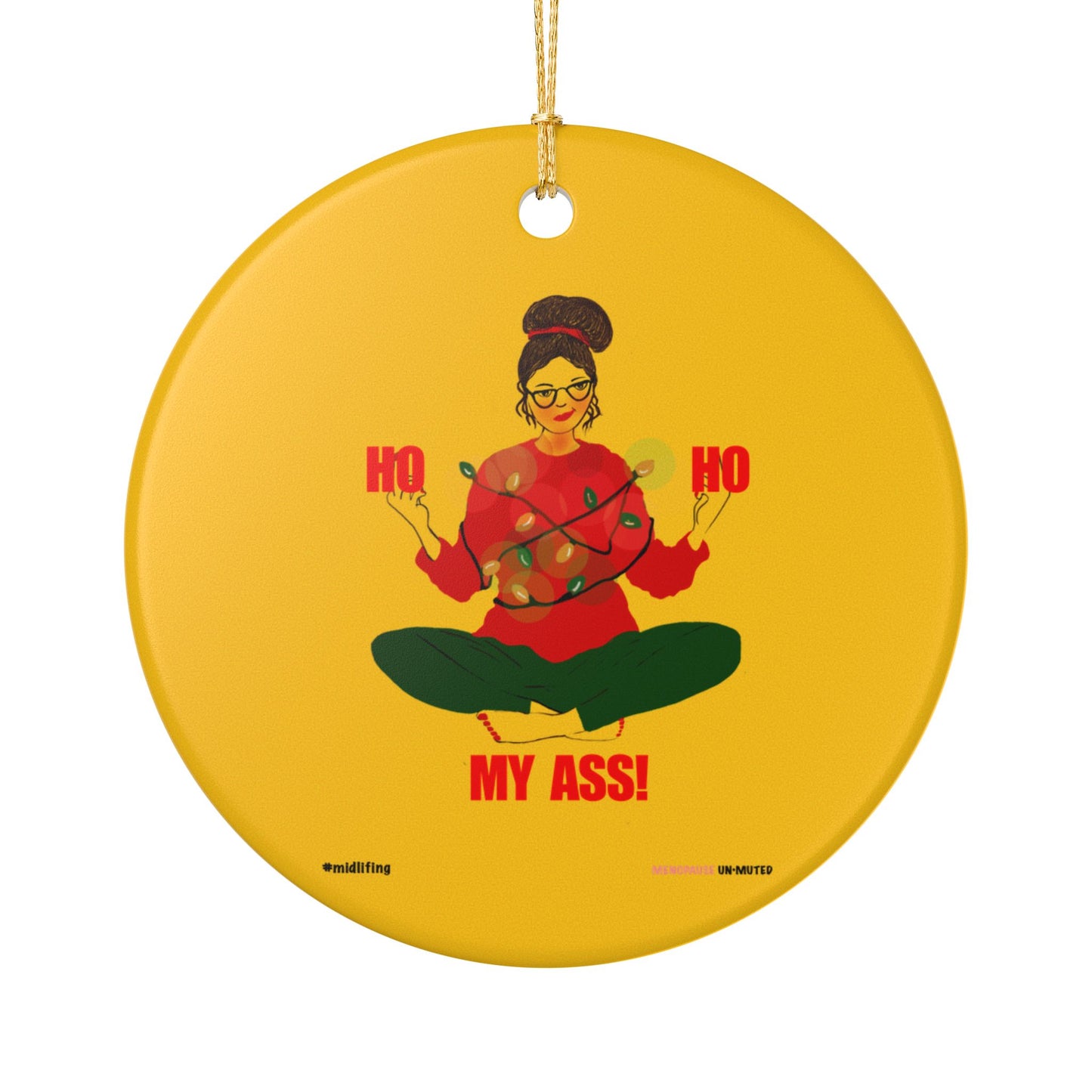 Funny Menopause Midlife Women Holiday Gift - Ceramic Decoration Ornament