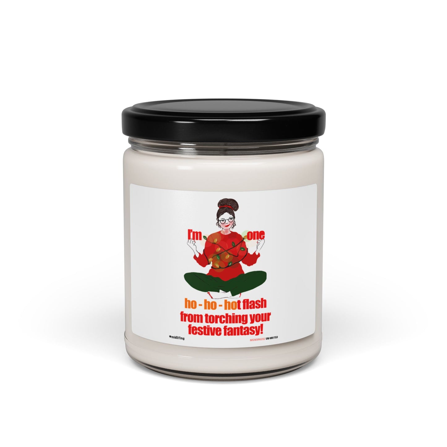 Funny Menopause Midlife Women Holiday Gift - Scented Soy Candle