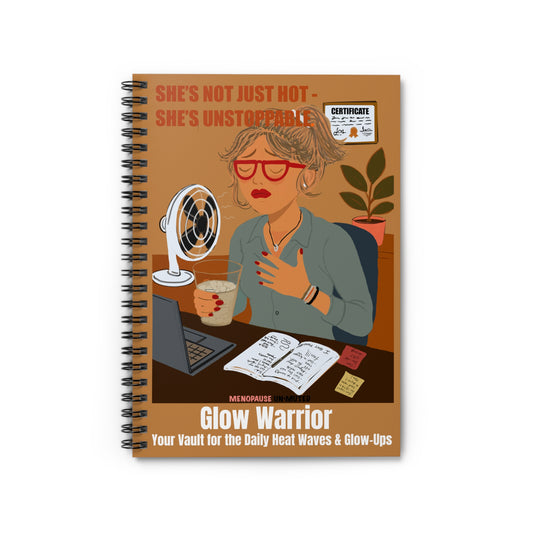 Funny Menopause Spiral Journal – Hot Flash Glow Warrior Notebook for Women