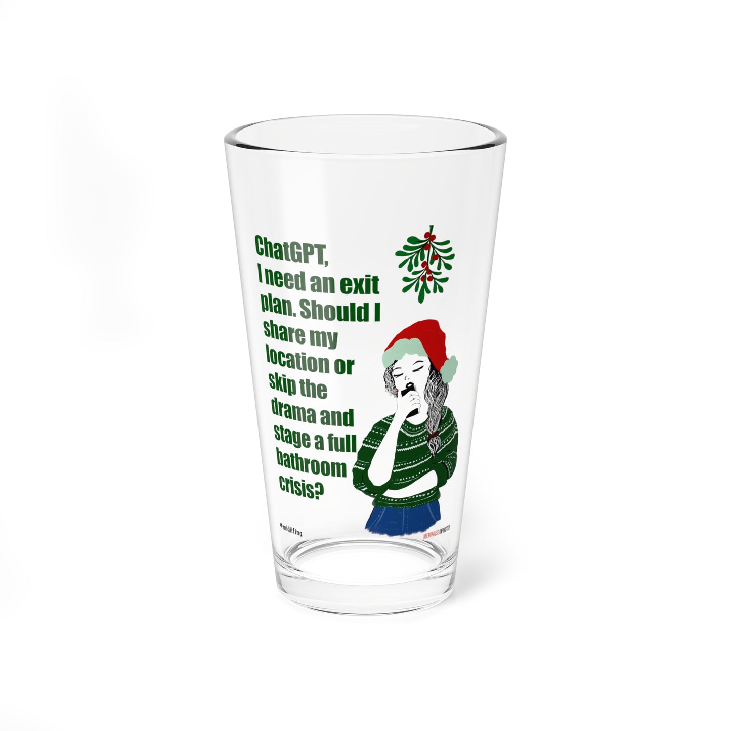 Funny Menopause Midlife Women Holiday Gift - Drinking Glass