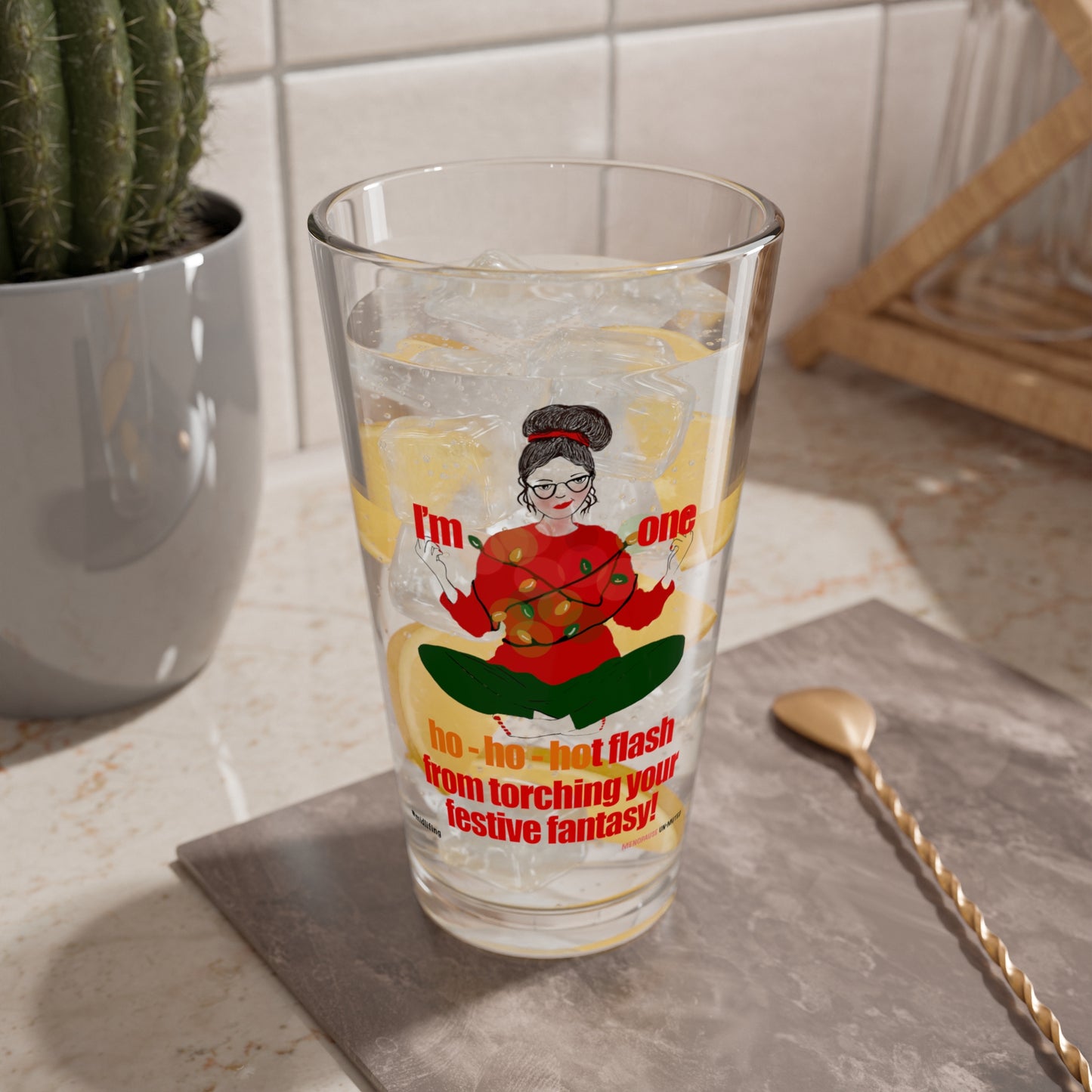 Funny Menopause Midlife Women Holiday Gift - Drinking Glass
