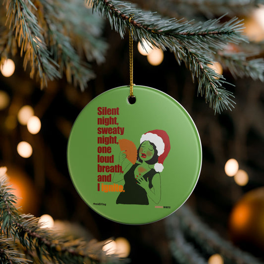 Funny Menopause Midlife Women Holiday Gift - Ceramic Decoration Ornament