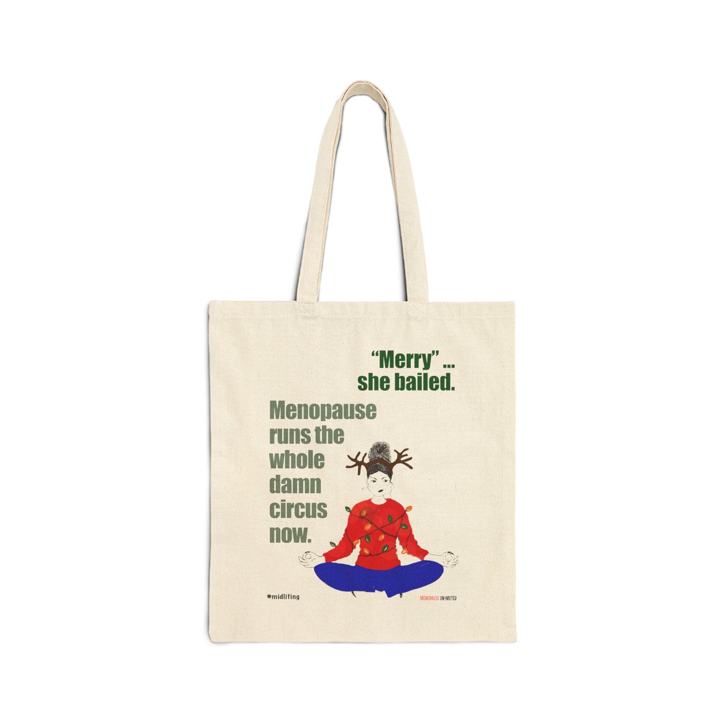 Funny Menopause Midlife Women Holiday Gift - Canvas Tote Bag