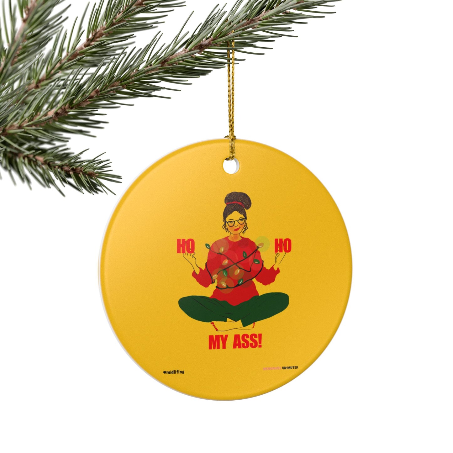 Funny Menopause Midlife Women Holiday Gift - Ceramic Decoration Ornament