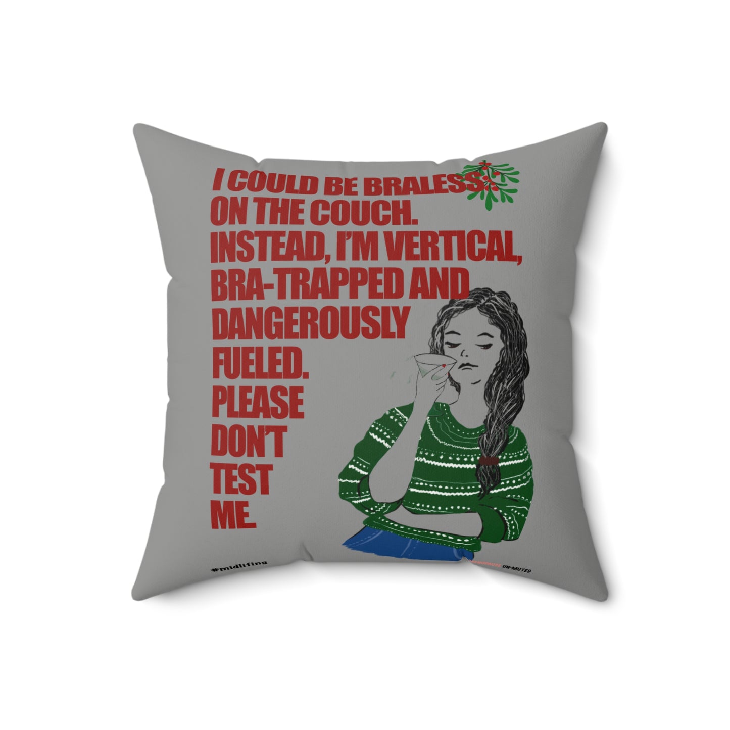 Funny Menopause Midlife Women Holiday Gift - Faux Suede Square Pillow